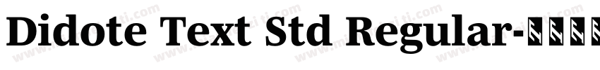 Didote Text Std Regular字体转换
